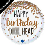 18 inch Happy Birthday D*** Head Holographic Foil Balloon (1)