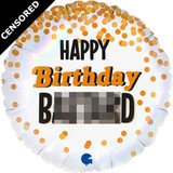 18 inch Happy Birthday B*****d Holographic Foil Balloon (1)