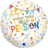 18 inch Goodbye Tension Hello Pension Foil Balloon (1)