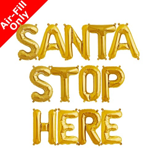 SANTA STOP HERE - 16 inch Gold Foil Letter Balloon Pack (1)