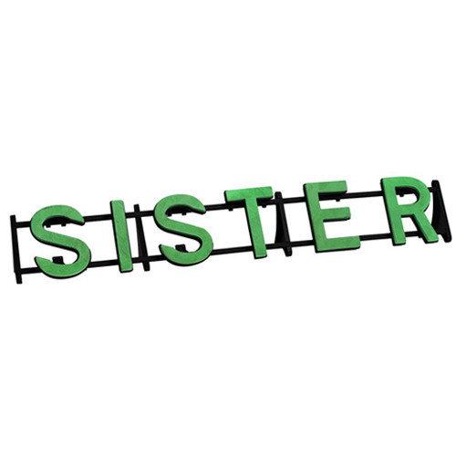 A floral foam display, spelling out the word 'SISTER', manufactured by Oasis.