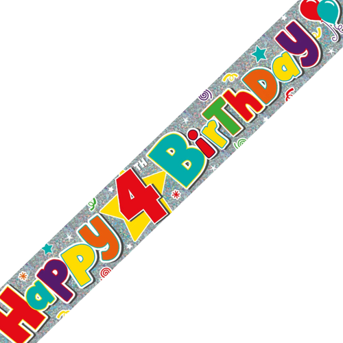 A Happy 4th Birthday Holographic Foil Banner.