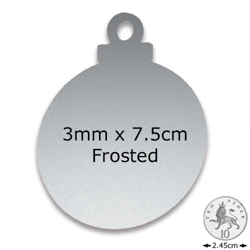 Frosted Acrylic Bauble - 3mm x 7.5cm (1 hole ) (1)