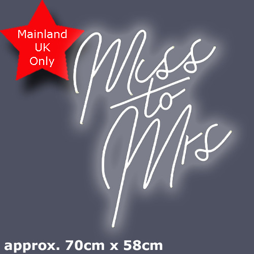 *Mainland UK Only* 70cm Miss to Mrs White LED Neon Sign (1)