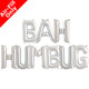 BAH HUMBUG - 16 inch Silver Foil Letter Balloon Pack (1)