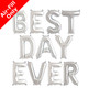 BEST DAY EVER - 16 inch Silver Foil Letter Pack (1)