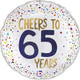 18 inch Cheers To 65 Years Glittergraphic Round Foil Balloon (1)