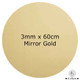 Mirror Gold Acrylic Disc - 3mm x 60cm (NO HOLES) (1)