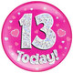 Giant '13 Today!' Pink Holographic Party Badge (1)