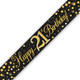 Age 21 printed birthday banner with black background and holographic gold lettering, manufactured by Oaktree.