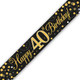 Age 40 holographic gold and black birthday banner, made by Oaktree.