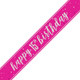 A 9ft bright pink banner with silver foil 15th birthday message, manufactured by Unique.