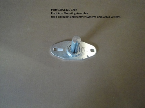 Straight Pivot Arm Mounting Assembly - for Bullet, Hammer, and 5000X systems (20-1787/1800533)