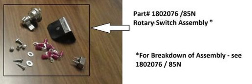 Rotary Switch Assembly (20-85N/1802076)