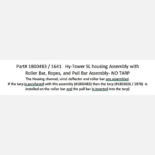 Hydraulic Tower Sliding Lift Housing Assembly with Roller Bar, Ropes, and Pull Bar Assembly - NO TARP