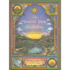 The Fourfold Path to Healing The Fourfold Path to Healing