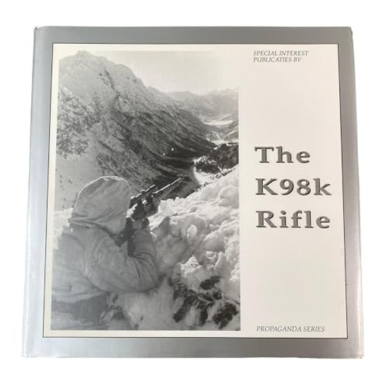 K98k Rifle: The Propaganda Photo Series 1