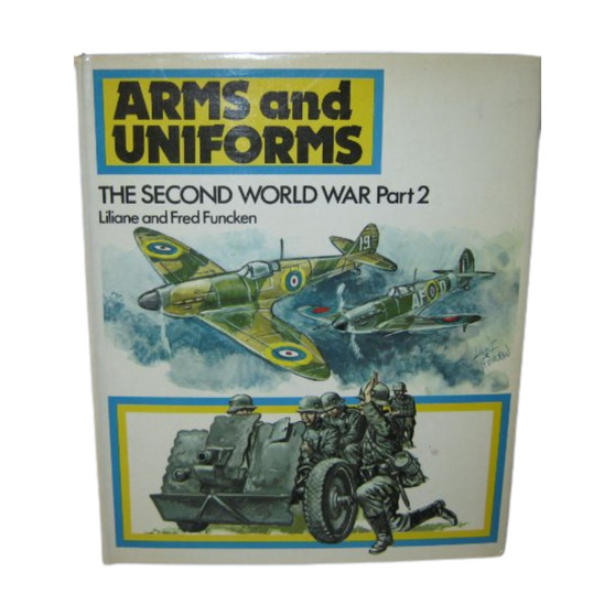 Arms and Uniforms: Second World War, v.2