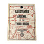 Illustrated Arsenal of the Third Reich