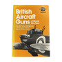 British Aircraft Guns of World War Two