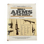 Small Arms of the World: A Basic Manual of Small Arms by Edward Clinton Ezell (1977-08-02)