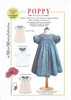 A sweet Variation of the traditional bishop dress, Sleeves are set into the armholes, eliminating the need for seams, Sizes 2,3,4,5,6,7 & 8 years, See picture of notions for fabric requirements and measurements