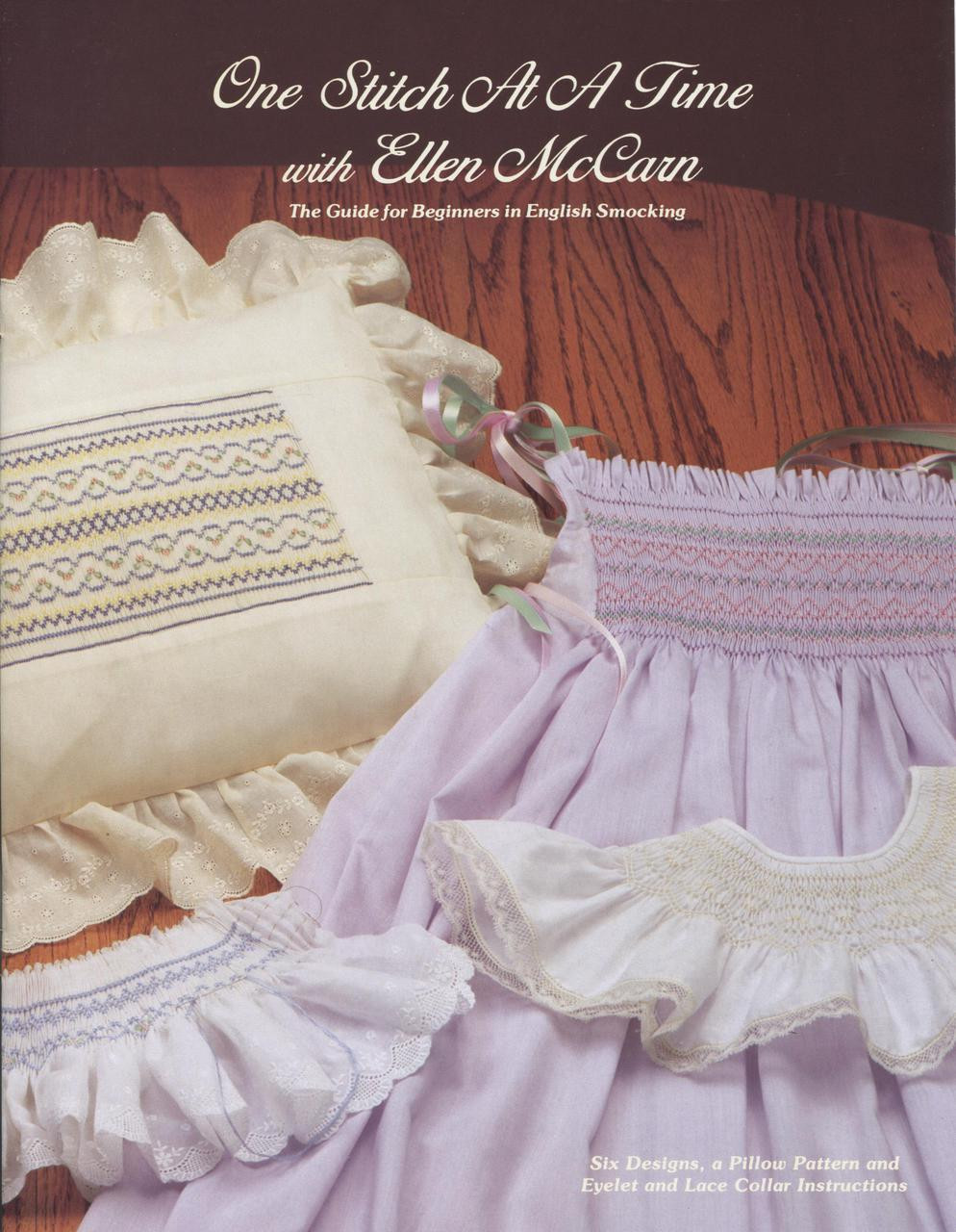 One Stitch at a Time by Ellen McCarn - great beginners guide to smocking