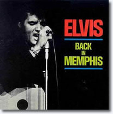 Elvis : Back In Memphis