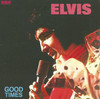 Elvis : Good Times 2 CD : FTD Special Edition / Classic Album 7" Presentation (Elvis Presley)