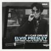 Elvis: If I Can Dream b/w Anything That's Part of You 7" - RSD Black Friday 2015