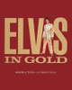 Elvis In Gold Hardcover Book : JAT Publishing (Elvis Presley)