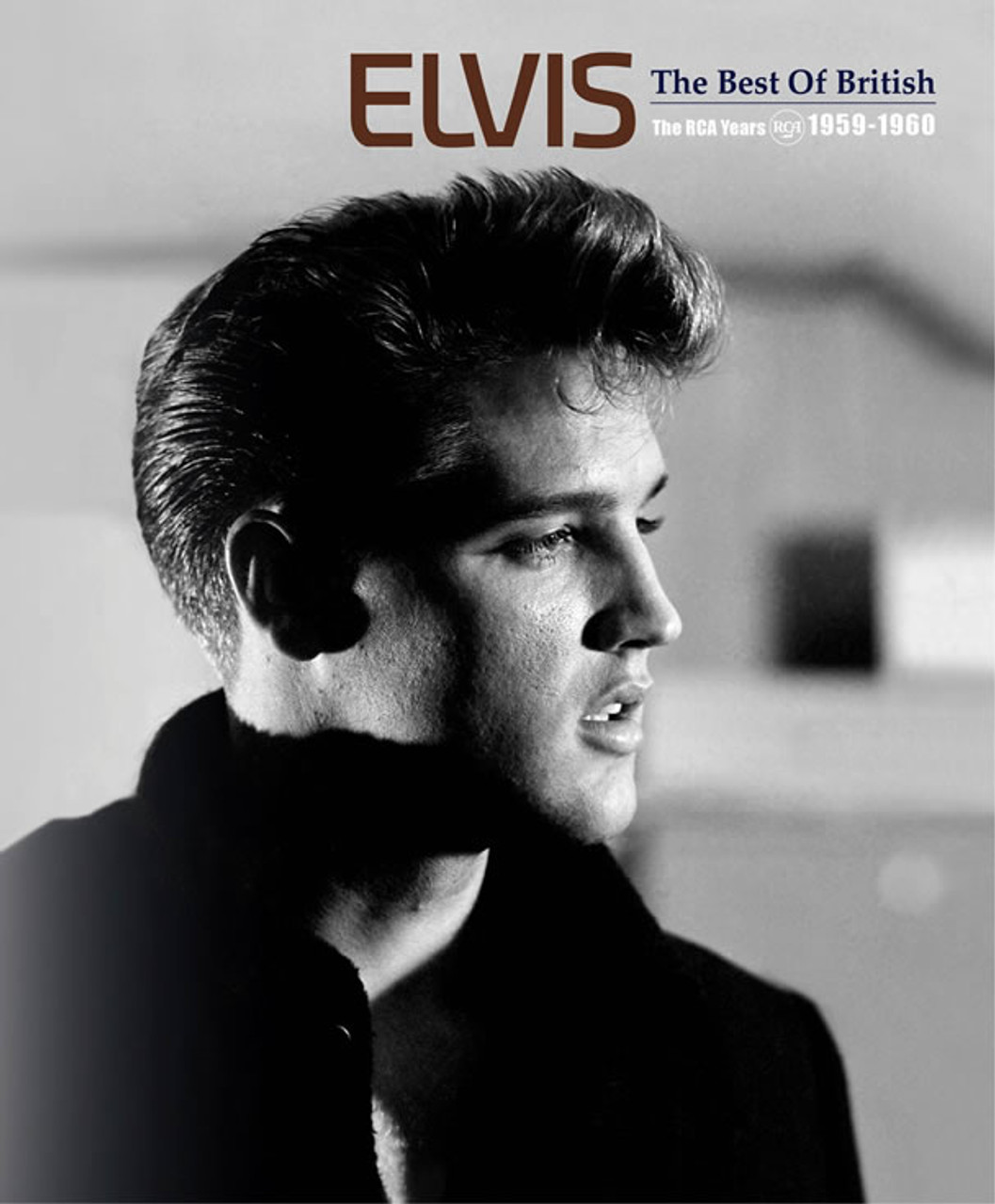 Elvis: The Best Of British, The RCA Years 1959-1960 From a boy to 