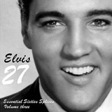 Elvis 27 - Essential Sixties Splices Volume 3 CD