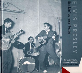 Elvis: Rockin' Across Texas FTD Book and 2 CD's (Elvis Presley)