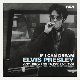 Elvis: If I Can Dream b/w Anything That's Part of You 7" - RSD Black Friday 2015