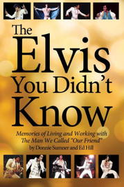 The Elvis You Didn't Know Book by Donnie Sumner Ed Hill