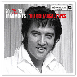 Elvis: 70...72...73... Fragments | The Rehearsal Tapes CD (Elvis Presley)