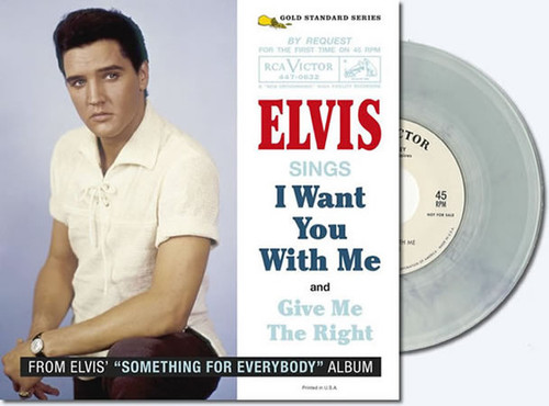 Elvis : I Want You With Me / Give Me The Right : 7 Inch 45 RPM Vinyl Single (Elvis Presley)