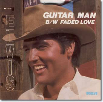 Elvis Presley Guitar Man UK(英)盤LP stereo Guitar Man / Faded Love 45 RPM 7
