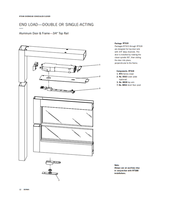 Dormakaba RTS18 90 Overhead Concealed Door Closer for Aluminum Door and Frame, End Load, Double/Single Acting, 90 Deg. Swing, 3/4" Top Rail