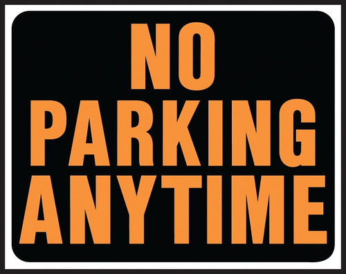 HY-KO Hy-Glo Series SP-105 Identification Sign, Rectangular, NO PARKING ANYTIME, Fluorescent Orange Legend, Plastic [SKU: ORG0320895]