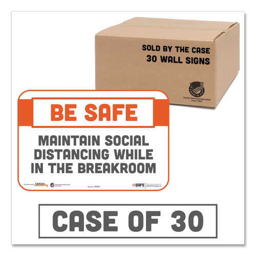 Besafe Messaging Repositionable Wall/Door Signs, 9 X 6, Maintain Social Distancing While In The Breakroom, White, 30/Carton [SKU: TAB29156]