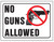 HY-KO 20691 Safety Sign, NO GUNS ALLOWED, Red/Black Legend, White Background, Plastic [SKU: ORG5870746]