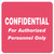 HIPAA Labels, CONFIDENTIAL For Authorized Personnel Only, 2 x 2, Red, 500/Roll [SKU: TAB40570]