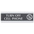 Century Series Office Sign,Turn Off Cell Phone, 9 X 3 [SKU: USS4759]