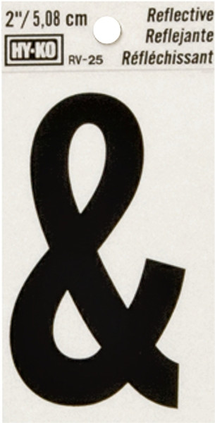 HY-KO RV-25/& Reflective Sign, Character: &, 2 in H Character, Black Character, Silver Background, Vinyl [SKU: ORG0098301]