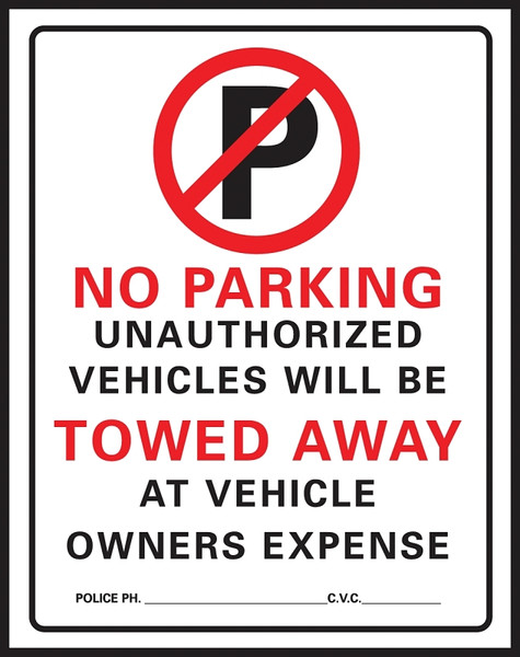 HY-KO 702 Parking Sign, Rectangular, NO PARKING ONLY UNAUTHORIZED VEHICLES WILL BE TOWED AWAY AT VEHICLE OWNERS EXPENSE [SKU: ORG6075733]