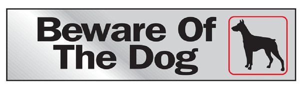 HY-KO 470 Sign, Beware Of The Dog, Silver Background, Vinyl, 2 x 8 in Dimensions [SKU: ORG4676714]