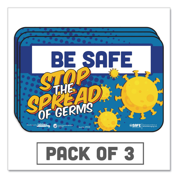 Besafe Messaging Education Wall Signs, 9 X 6, "Be Safe, Stop The Spread Of Germs", 3/Pack [SKU: TAB29536]