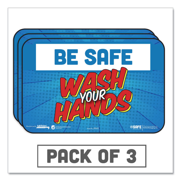 Besafe Messaging Education Wall Signs, 9 X 6, "Be Safe, Wash Your Hands", 3/Pack [SKU: TAB29502]